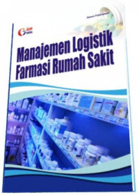 Image of Manajemen logistik farmasi rumah sakit
