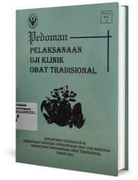 Pedoman Pelaksanaan uji klinik obat tradisional