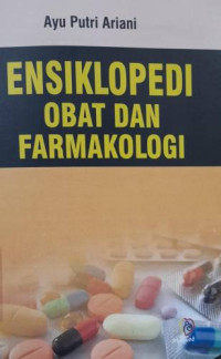 Image of Ensiklopedia Obat dan Farmakologi