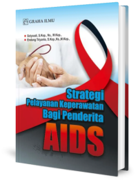 Image of Strategi pelayanan keperawatan bagi penderita aids
