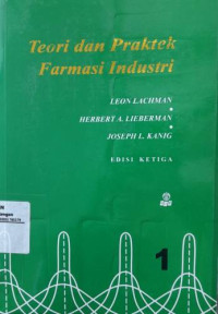 Image of Teori dan Praktek Farmasi Industri 1
