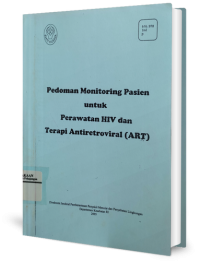 Image of Pedoman Monitoring Pasien untuk Perawatan HIV dan Terapi Antiretroviral (ART)