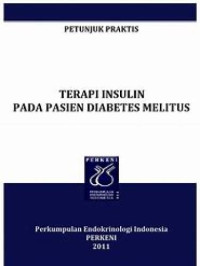 Image of Petunjuk Praktis Terapi Insulin pada Pasien Diabetes Melitus