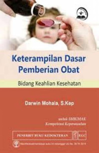 Image of Keterampilan Dasar Pemberian Obat Bidang Keahlian Kesehatan