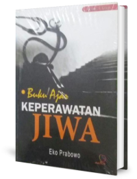 Buku ajar keperawatan jiwa