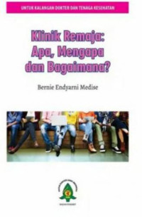 Image of Klinik Remaja: Apa, Mengapa dan Bagaimana?