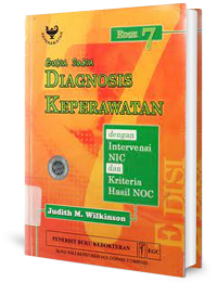 Image of Buku saku diagnosis keperawatan Dengan Intervensi NIC Dan Kriteria Hasil NOC