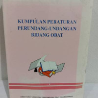 Kumpulan Peraturan Perundang-Undangan Bidang Obat