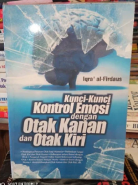 Image of Kunci-kunci kontrol emosi dengan otak kanan dan otak kiri