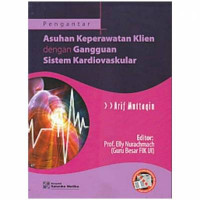 Image of Pengantar Asuhan Keperawatan Klien Dengan Gangguan Sistem Kardiovaskular