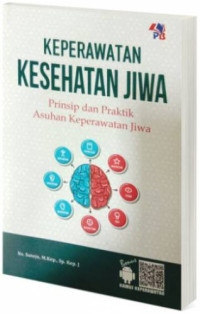 Image of Keperawatan Kesehatan Jiwa: Prinsip dan Praktik Asuhan Keperawatan Jiwa