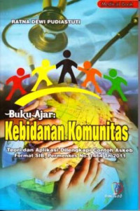 Image of Buku Ajar Kebidanan Komunitas: Teori dan Aplikasi dilengkapi Contoh Askeb