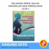 Kelainan Medik dalam KEhamilan dan Persalinan Jilid 1