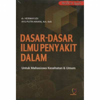 Image of Dasar-Dasar Ilmu Penyakit Dalam: Untuk Mahasiswa Kesehatan dan Umum