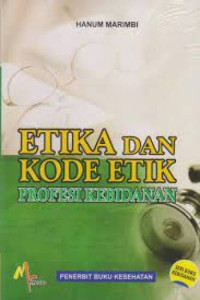 Etika dan Kode Etik Profesi Kebidanan