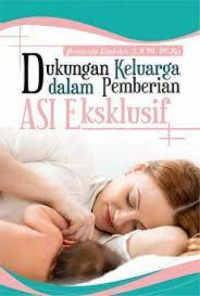 Image of Dukungan Keluarga dalam Pemberian ASI Eksklusif