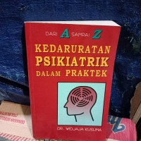 Kedaruratan Psikiatrik dalam Praktek