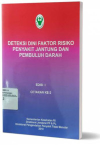 Deteksi dini faktor risiko penyakit jantung dan pembuluh darah