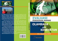 Image of Evaluasi Pendidikan Jasmani : Olahraga dan Kesehatan