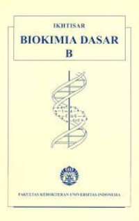 Image of Ikhtisar biokimia dasar B
