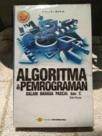 Image of Algoritma dan Pemrograman Dalam Bahasa Pascal dan C Edisi Kedua
