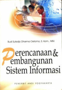 Image of Perencanaan dan Pembangunan Sistem Informasi