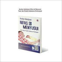 Image of Asuhan Kebidanan Nifas dan Menyusui : Teori dalam Praktik Kebidanan Profesional