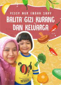 Image of Balita Gizi Kurang dan Keluarga