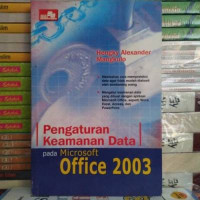 Image of Pengaturan Keamanan Data Microsoft Office 2003