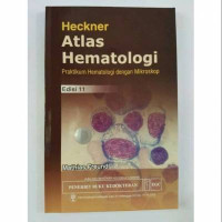 Image of Heckner Atlas Hematologi: Praktikum Hematologi dengan Mikroskop