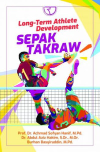 Long-Term Athlete Development : Sepak Takraw