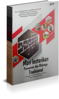 Mari Lestarikan Permainan dan Olahraga Tradisional