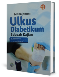 Manajemen Ulkus Diabetikum : Sebuah Kajian