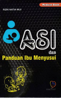 Asi dan Panduan Ibu Menyusui