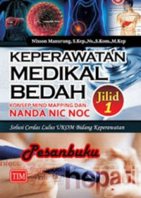 Image of Keperawatan Medikal Bedah: Konsep Mind Mapping dan Nanda NIC NOC Jilid 1