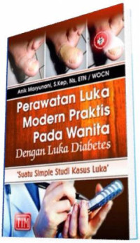 Perawatan Luka Modern Praktis pada Wanita dengan Luka Diabetes