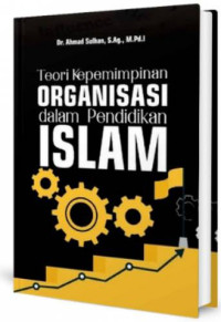 Teori kepemimpinan organisasi dalam pendidikan islam