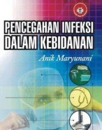 Image of Pencegahan Infeksi dalam Kebidanan