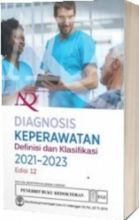 Image of NANDA-I Diagnosis keperawatan : Definisi dan klasifikasi 2021-2023 Edisi 12