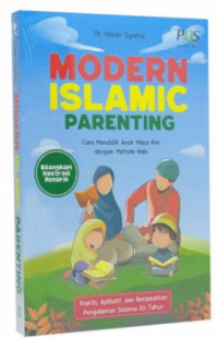 Image of Modern islamic parenting : Cara mendidik anak masa kini dengan metode nabi
