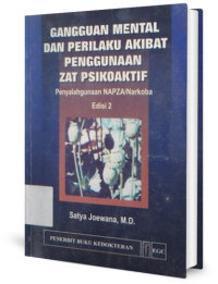 Image of Gangguan Mental Dan Perilaku Akibat Penggunaan Zat Psikoakti