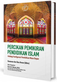 Image of Percikan pemikiran pendidikan islam : Antologi konfigurasi pendidikan masa depan