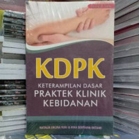 Image of KDPK Keterampilan Dasar Praktek Klinik Kebidanan