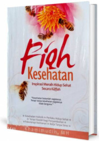 Image of Fiqh kesehatan : Inspirasi meraih hidup sehat secara kaffah