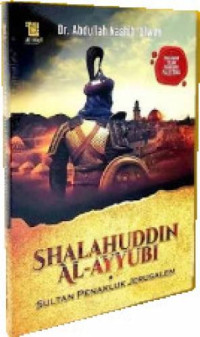 Image of Shalahuddin Al-Ayyubi : Sultan Penakluk Jerusalem
