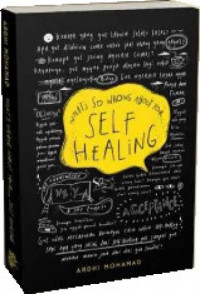 Image of What's so wrong about your... Self healing