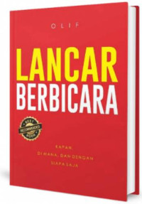 Image of Lancar berbicara : Kapan, dimana, dan dengan siapa saja