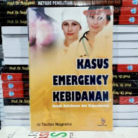 Image of Kasus Emergency Kebidanan untuk Kebidanan dan Keperawatan