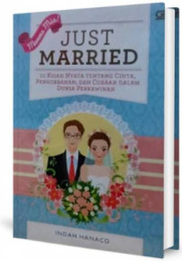 Image of Mama mia! Just married : 10 kisah nyata tentang cinta, pengorbanan, dan cobaan dalam dunia perkawinan