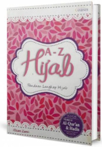 Hijab A-Z : Panduan lengkap hijab